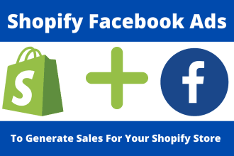 setup and manage your shopify facebook ads campaign