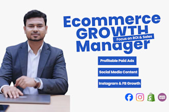 be your ecommerce growth manager for social media and paid ads