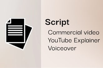write the script for your video, commercial or voiceover