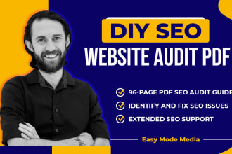 give you a 96 page SEO audit guide for your website audit your own site