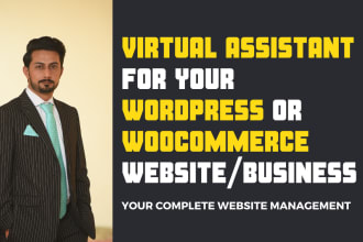 manage your wordpress website or woocommerce store as VA