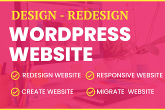 design, redesign, or revamp your wordpress website design