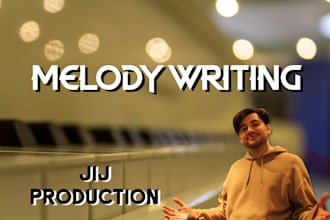 write a melody for your song
