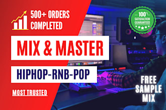 mix and master rap vocals, rnb, pop and hip hop song for you