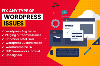 do wordpress bug fix, woocommerce bug fix, wordpress custom coding, elemetor