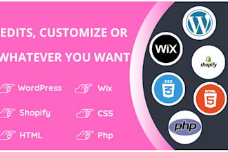 expertly customize wordpress, wix, websites, PHP, HTML, CSS bugs