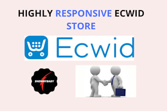 design a highly respoinsive ecwid ecommerce store