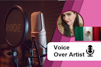 perform mexican spanish voiceover professionally