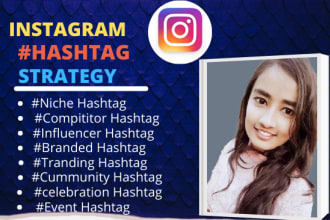 provide an effective instagram hashtags to growth strategy