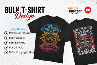 do trendy bulk t shirt design for all pod website