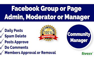 be your facebook group or page admin moderator or community manager