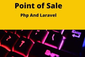 provide an advanced point of sale or pos software using php laravel