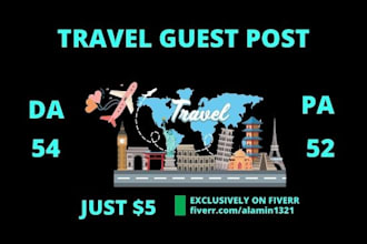 write and publish travel guest post on high da 54 travel site