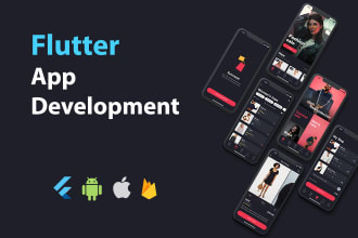 develop android and ios app using flutter, firebase, rest api