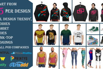 design trendy tshirt, hoodies, shoes, tank top, leggings for all pod companies