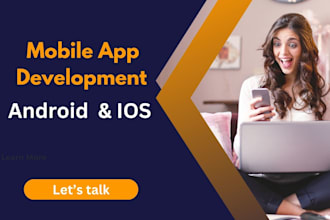 be building mobile app or mobile application