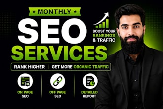 do complete monthly SEO service for google ranking and monthly growth