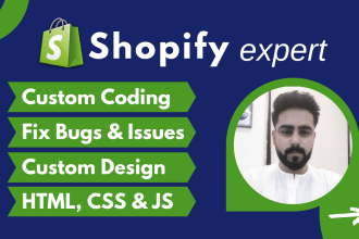 do shopify custom coding and shopify bug fix