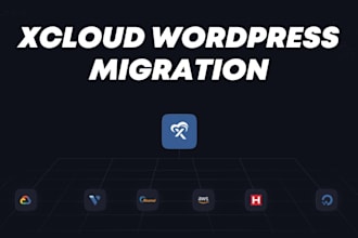 migrate your wordpress website to xcloud hosting, cloudways alternative
