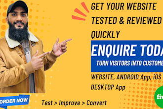 test and review your website or app and suggest improvements