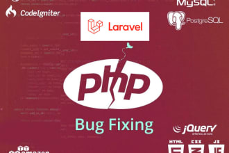 fix laravel, PHP, codeigniter, bug just in few hours