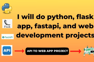 do python flask app , fastapi, api and sql, web development