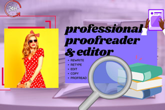 be your professional proofreader writer and editor