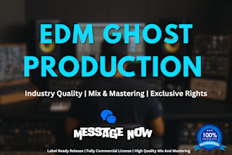 be your professional ghost producer on edm, house and techno