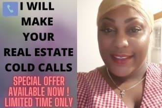 be your real estate cold caller