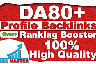 create 80 high domain authority profile backlinks