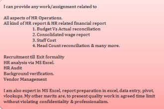 support operations related to HR,data entry, recruitment,HR audits, vendor mgmt
