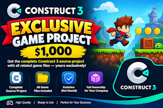 sell construct 3 game template exclusively to one client for 1000 dollars