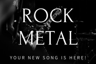 create, record and produce rock, metal song for your project