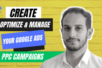 create and manage your google ads adwords PPC campaigns