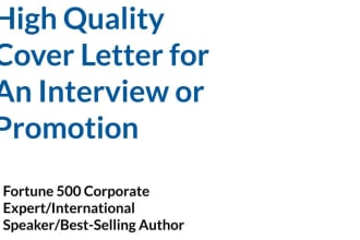 write a high quality cover letter for an interview or promotion