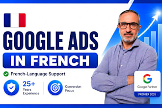 manage google ads as a french expert specialist