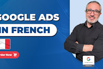 create high performance google ads campaigns in native french