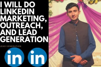 do linkedin marketing, outreach, and lead generation