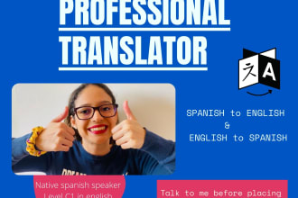translate from spanish to english and vice versa professionally