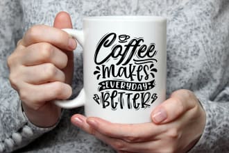 do awesome, custom coffee mug design for you