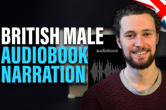 record a british male audiobook narration