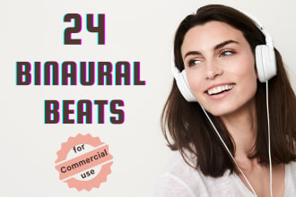 provide 24 binaural beats for meditation for commercial use