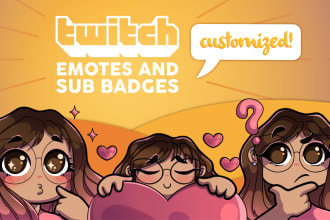 create custom twitch emotes and sub badges