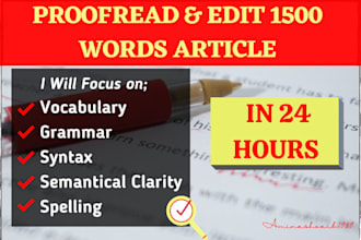 proofread and edit 1500 words in 24 hours