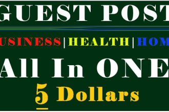 write and publish guest post on da45 business, health and home blog
