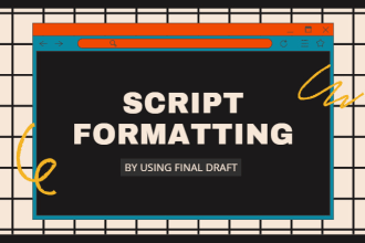 format your script, professionally, by using final draft