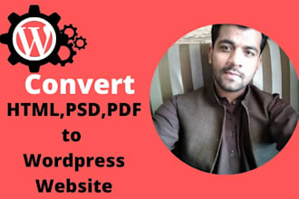 convert HTML,PSD,PDF to wordpress website
