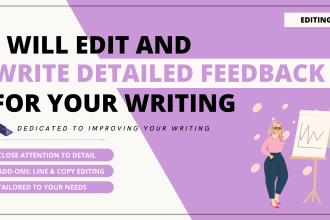 edit and write detailed feedback for your writing