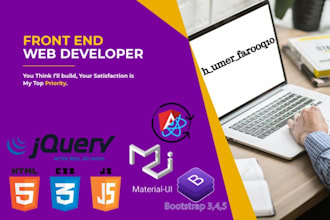 be your front end web developer in angular bootstrap react and material