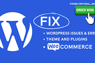 fix wordpress and  woocommerc errors or do customization